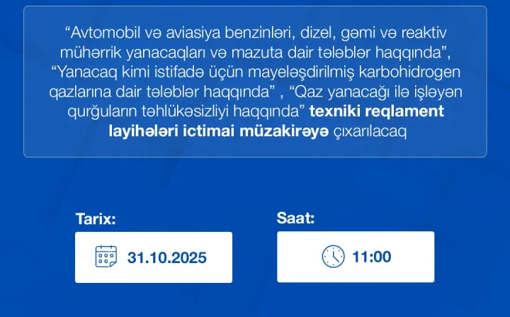 Texniki reqlament layihələri ictimai dinləmə və müzakirəyə çıxarılacaq